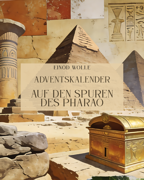 ADVENTSKALENDER 2026   *** AUF DEN SPUREN DES PHARAO   -  Einöder Merino